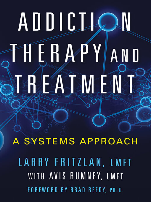 Title details for Addiction Therapy and Treatment by Larry Fritzlan, LMFT - Available
